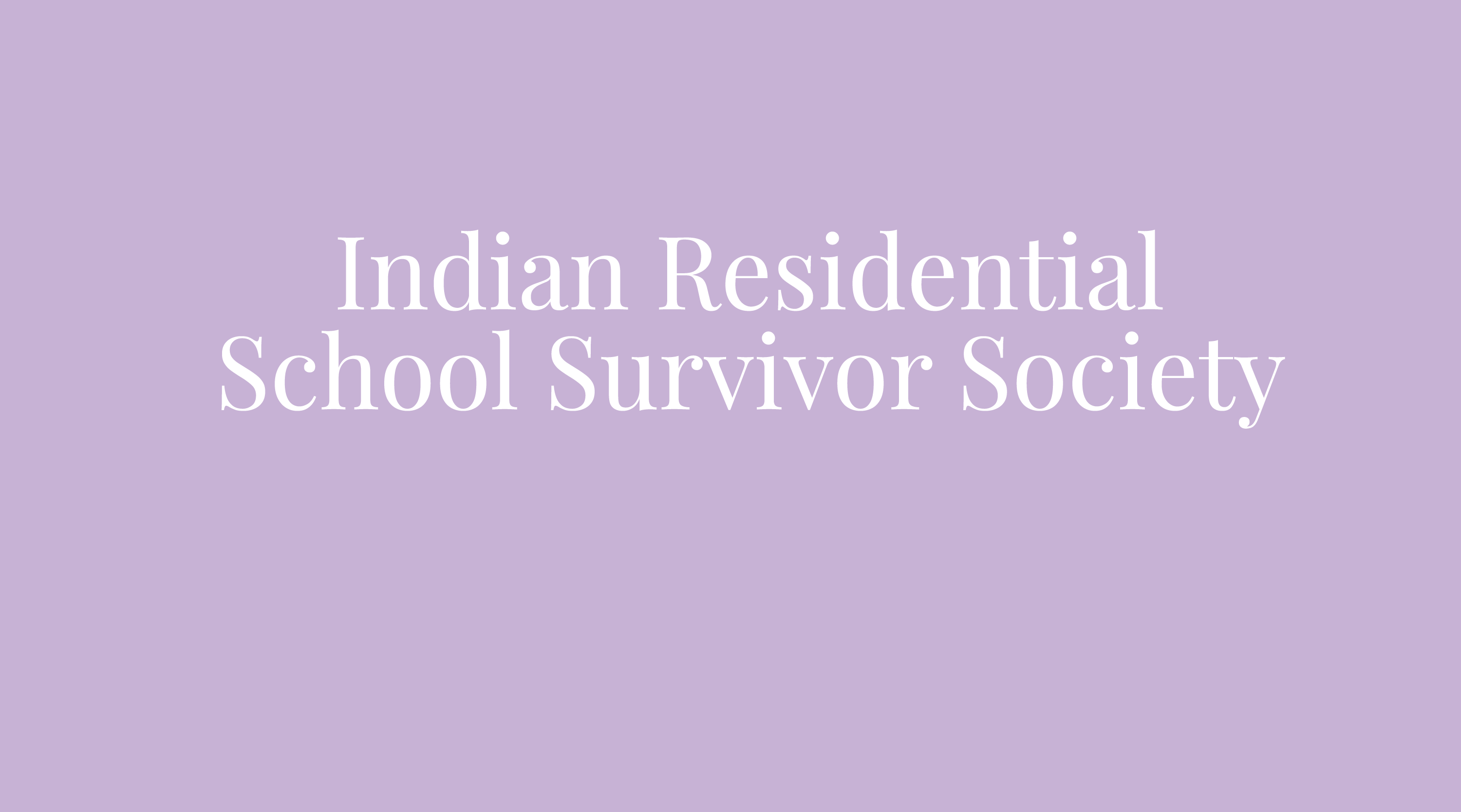 Our October Non-Profit - Indian Residential School Survivor Society
