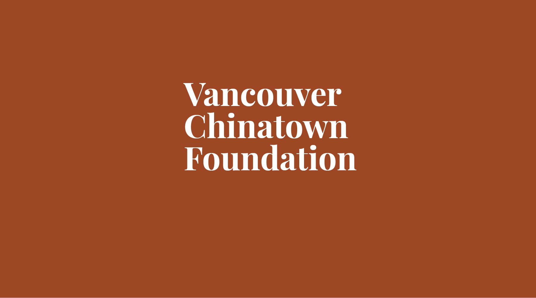 Our April Non-Profit - Vancouver Chinatown Foundation
